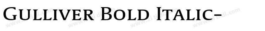 Gulliver Bold Italic字体转换 Gulliver Bold Italic字体转换
